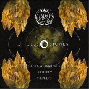 Circles & Stones Showcase @ Salon Magika Vienna